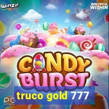 truco gold 777